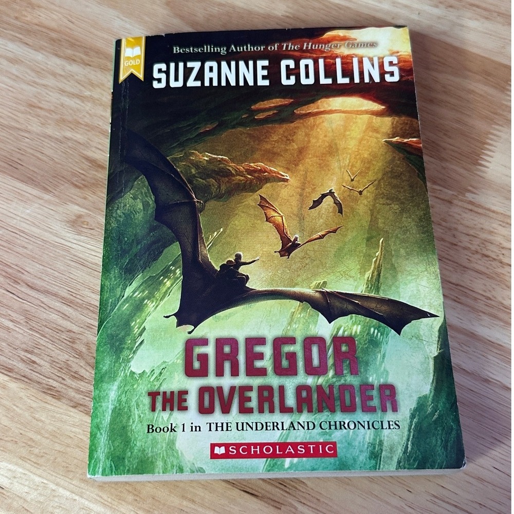 Gregor the Overlander Suzanne Collins Underland Chronicles Book 1 Scholastic
